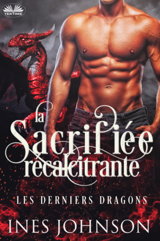 . La Sacrifiée Récalcitrante