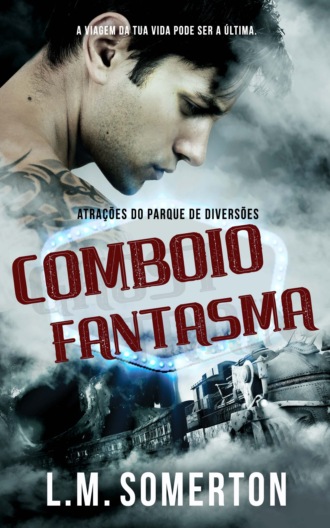 . Comboio-Fantasma