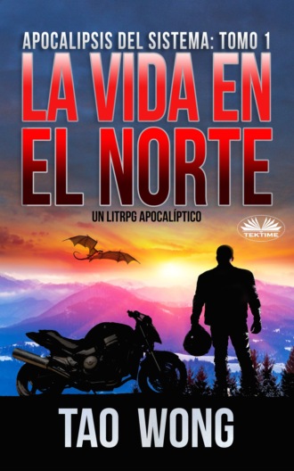 . La Vida En El Norte