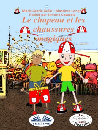 . Le Chapeau Et Les Chaussures Magiques