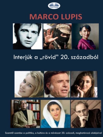 . Interjúk A „rövid” 20. Századból