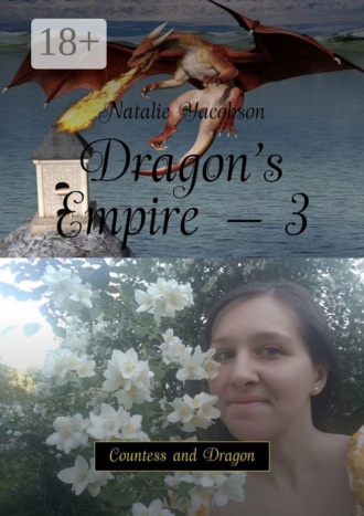 . Dragon’s Empire – 3. Countess and Dragon