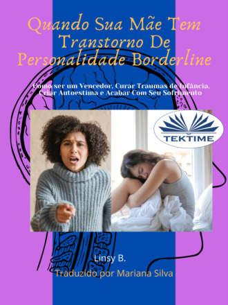 . Borderline - Quando Sua Mãe Tem Transtorno De Personalidade Borderline