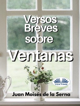 . Versos Breves Sobre Ventanas