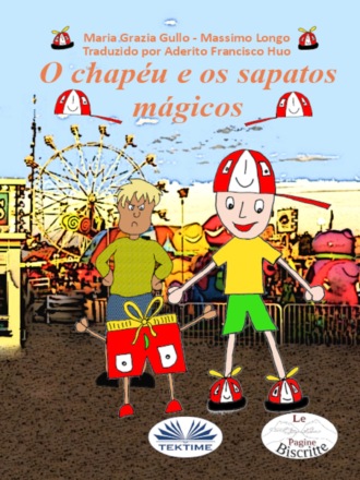 . O Chapéu E Os Sapatos Mágicos