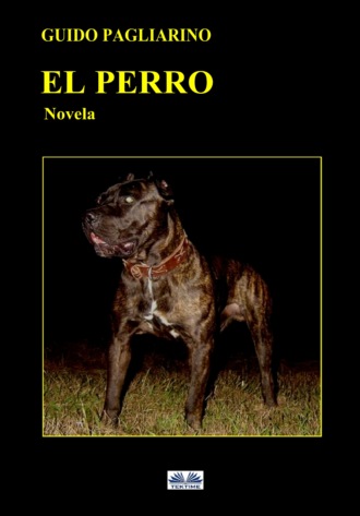 . El Perro