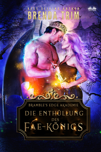 . Die Enthüllung Des Fae-Königs