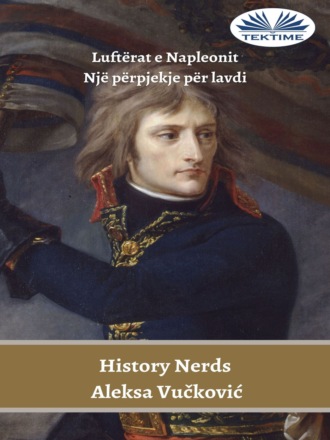 History Nerds. Luftërat E Napleonit