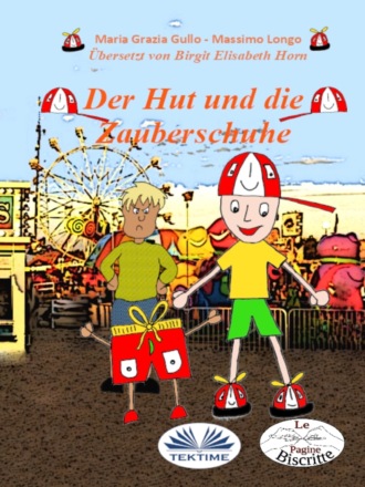 . Der Hut Und Die Zauberschuhe