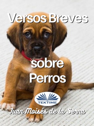. Versos Breves Sobre Perros