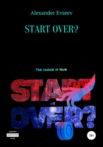 Alexander Evseev. Start over?
