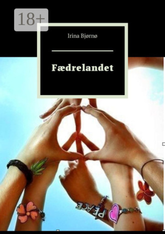 Irina Bjørnø. Fædrelandet