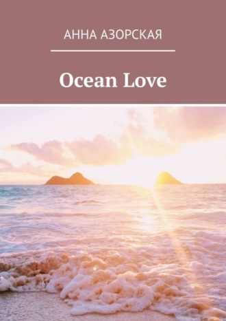 . Ocean Love