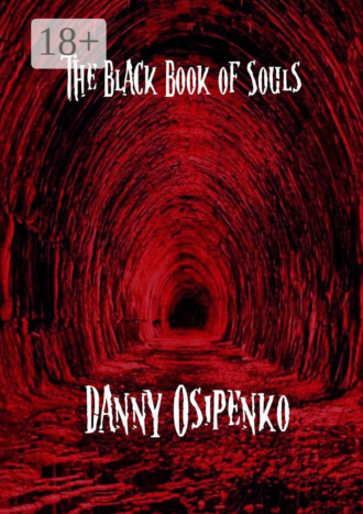 Danny Osipenko. The Black Book of Souls