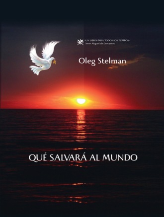 Протоиерей Олег Штельман. Qué salvará al mundo. Poesía, prosa