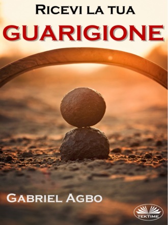 Gabriel Agbo. Ricevi La Tua Guarigione