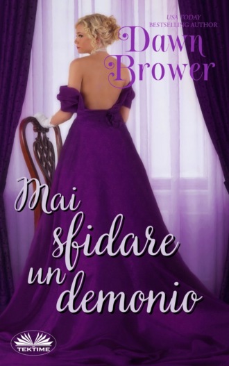 Dawn Brower. Mai Sfidare Un Demonio