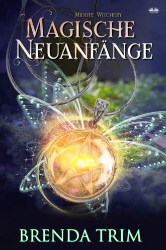 . Magische Neuanfänge