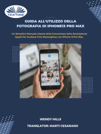 . Guida All'Utilizzo Della Fotografia Di IPhone13 Pro Max