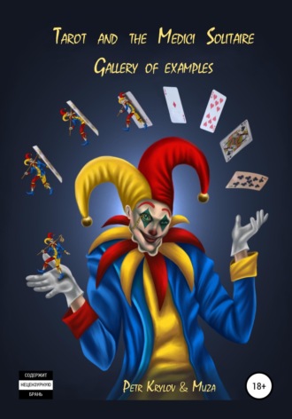 Petr Krylov. Tarot and Medici Solitaire. Gallery of examples