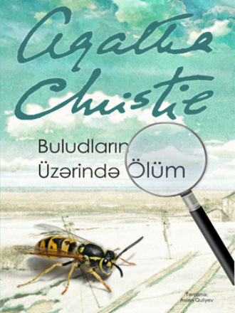 Агата Кристи. Buludların üzərində ölüm