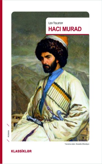 Лев Толстой. Hacı Murad