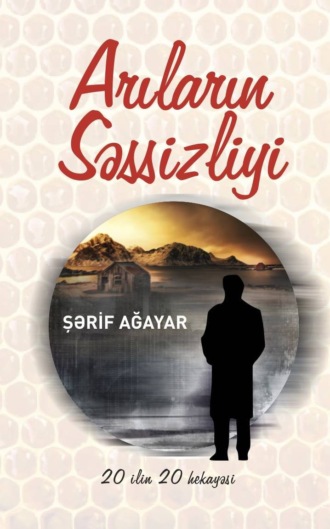 . Arıların səssizliyi
