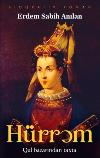 . Hurrem