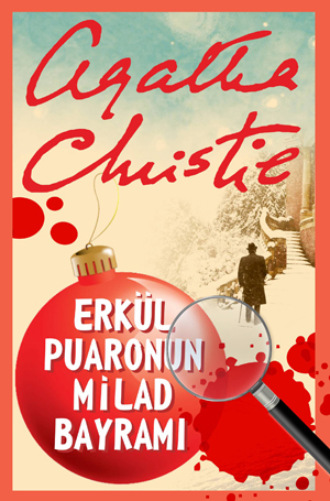 Агата Кристи. ERKÜL PUARONUN MİLAD BAYRAMI