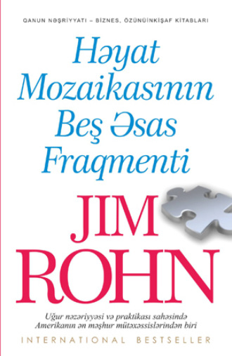 Джим Рон. Həyat mozaikasının beş əsas fraqmenti