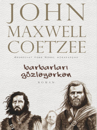 . BARBARLARI GÖZLƏYƏRKƏN