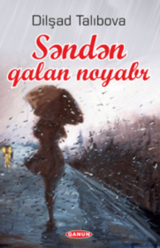. Səndən qalan noyabr