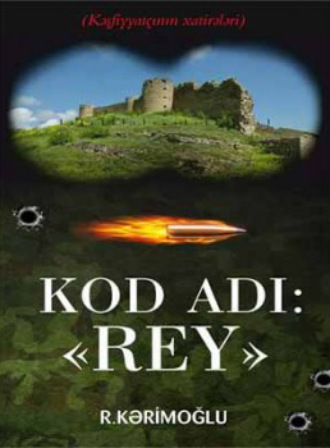 . Kod adı: “Rey”