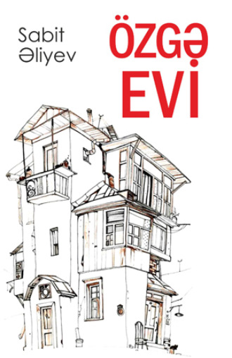 Sabit Əliyev. ÖZGƏ EVİ