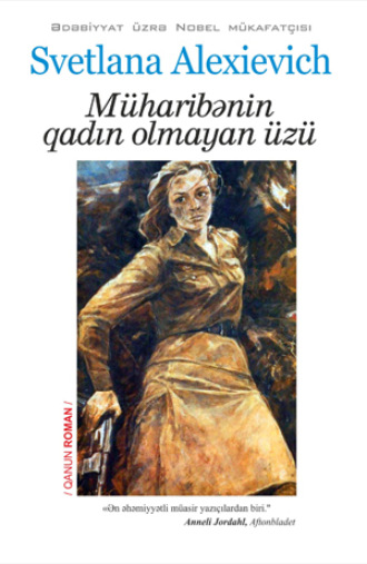 . MÜHARİBƏNİN QADIN OLMAYAN ÜZÜ