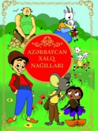 . Azərbaycan Xalq Nağılları