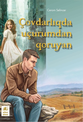 Дж. Д. Сэлинджер. Çovdarlıqda uçurumdan qoruyan