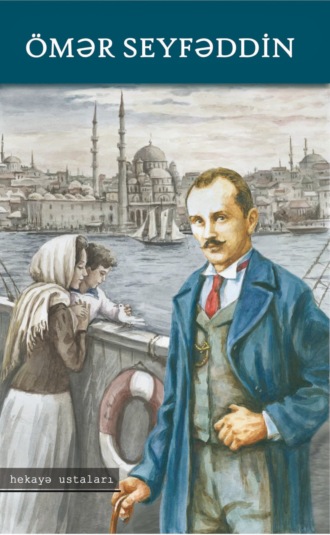 Ömər Seyfəddin. Hekayələr