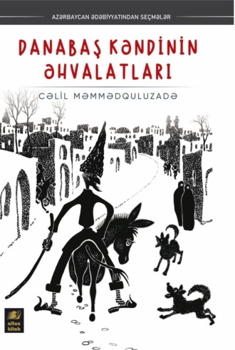 . Danabaş kəndinin əhvalatları