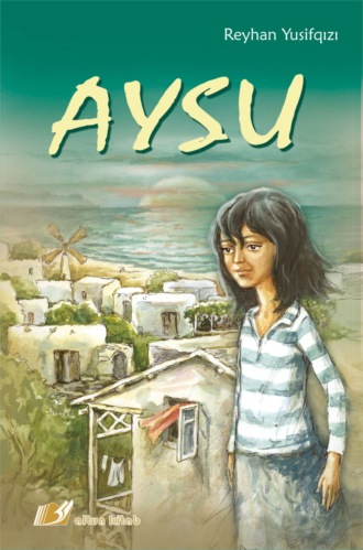 Reyhan Yusifqızı. Aysu