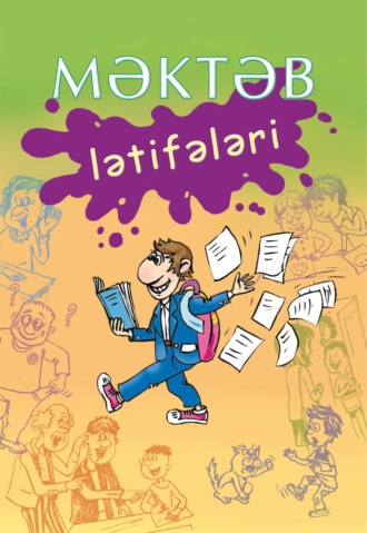 . Məktəb lətifələri