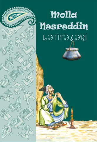 . Molla Nəsrəddin lətifələri
