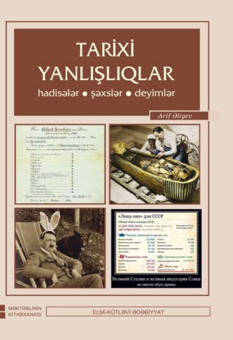 . Tarixi yanlışlıqlar-hadisələr…