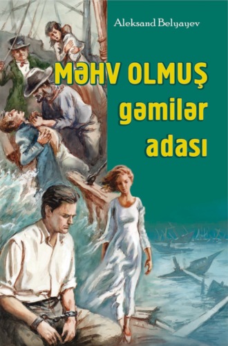 . Məhv olmuş gəmilər adası