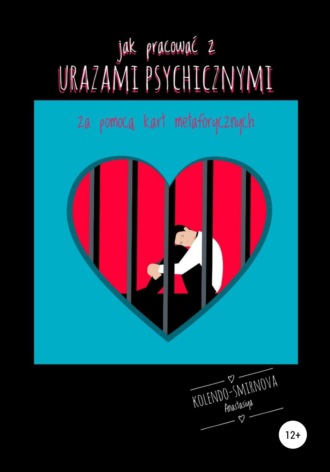 Anastasiya Kolendo-Smirnova. Jak pracować z urazami psychicznymi za pomocą kart metaforycznych
