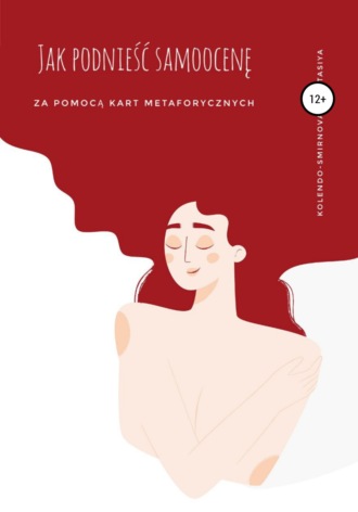 . Jak podnieść samoocenę za pomocą kart metaforycznych