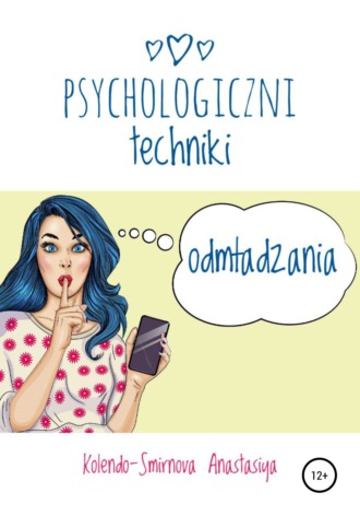 . Psychologiczni techniki odmładzania