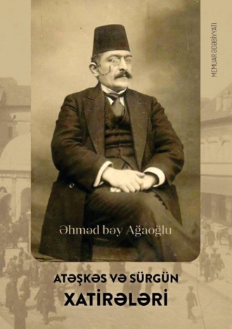 . Atəşkəs və sürgün xatirələri