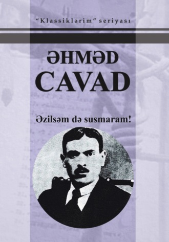 . Əzilsəm də susmaram!