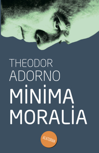 . Minima Moralia